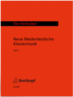 Neue Niederländische Klaviermusik Heft 1 