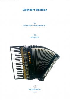 Legendäre Melodien (A2) im Oberkrainer Arrangement 
