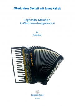 Legendäre Melodien (A6) im Oberkrainer Arrangement 