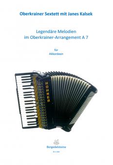 Legendäre Melodien (A7) im Oberkrainer Arrangement 