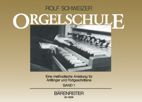 Orgelschule Band 1 -  Orgel 