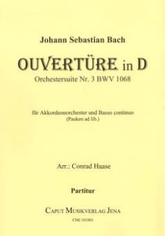 Ouvertüre in D-Dur (Orchestersuite Nr. 3 BWV 1068) 