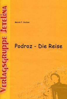 Podroz / Die Reise 