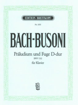 Präludium und Fuge D-dur BWV 532 