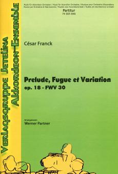 Prelude, Fugue et variation, op. 18 