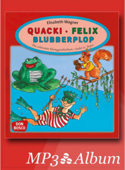 Quacki - Felix - Blubberplop 