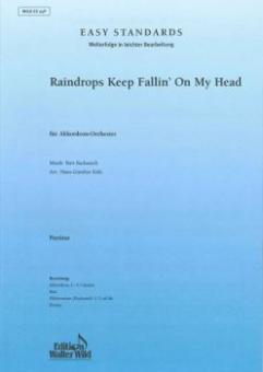 Raindrops keep fallin' on my head 