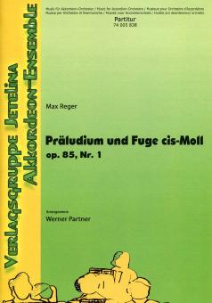 Präludium und Fuge cis-Moll, op. 85, Nr. 1 