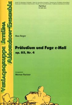 Präludium und Fuge e-Moll, op. 85, Nr. 4 