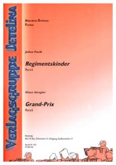 Regimentskinder/Grand Prix 