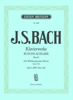 Das Wohltemperierte Klavier Erster Teil / Heft 1: BWV 846-853 