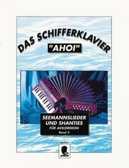 Das Schifferklavier - Ahoi - Band 2 