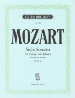 Sechs Sonaten für Violine und Klavier KV 55-60 - Klav.Kammermusik 