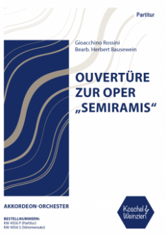 Ouvertüre zur Oper : Semiramis 