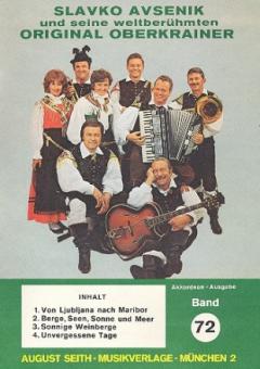 Slavko Avsenik und seine weltberühmten Original Oberkrainer Band 72 