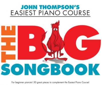 John Thompson´s Piano Course: The Big Songbook 