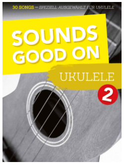 Sounds Good On Ukulele 2 
