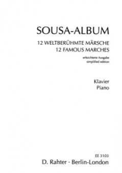 Sousa-Album - 12 weltberühmte Märsche 