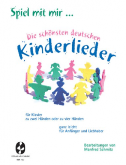 Spiel mit mir... - Die schönsten deutschen Kinderlieder 