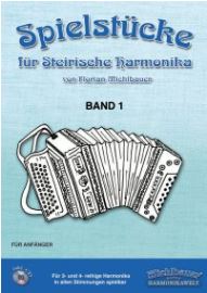 Spielstücke für Steirische Harmonika, Band 1 