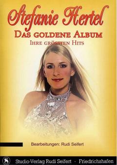 Das goldene Album / Stefanie Hertel 