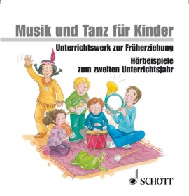 2. Unterrichtsjahr CD - Musik und Tanz für Kinder 