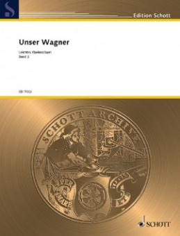Unser Wagner Band 2 