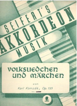 Volksliedchen und Märchen op. 135 
