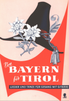 Von Bayern bis Tirol - Git.Band 