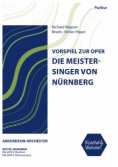 Vorspiel zur Oper "Die Meistersinger von Nürnberg" 