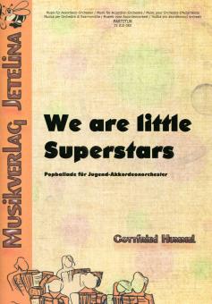 We are little Superstars 