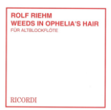 Weeds in Ophelia's Hair - A-Bfl. 