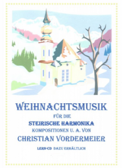 Weihnachtsmusik für die steirische Harmonika 