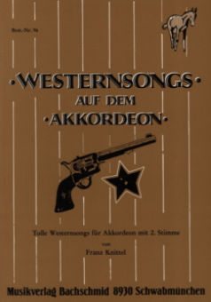 Westernsongs auf dem Akkordeon 'mit 2. Stimme' 