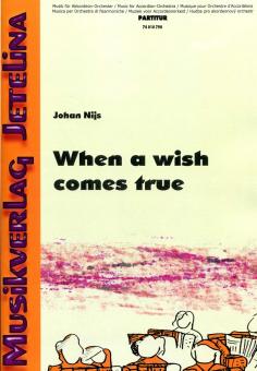 When a wish comes true 