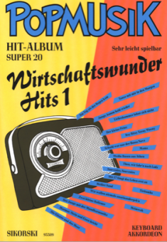 Super 20 Wirtschaftswunder-Hits Band 1 