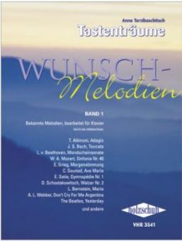 Tastenträume: Wunsch-Melodien Band 1 
