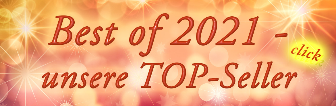 Best of 2021 - unsere TOP-Seller